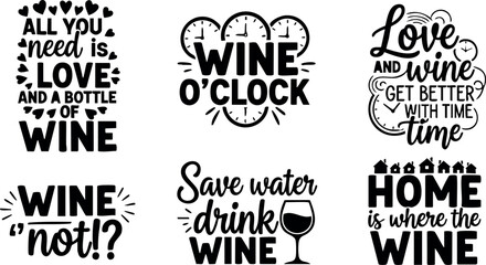 Naklejka premium Wine quotes vector set with love wine sayings and humorous wine time graphics for beverage lovers