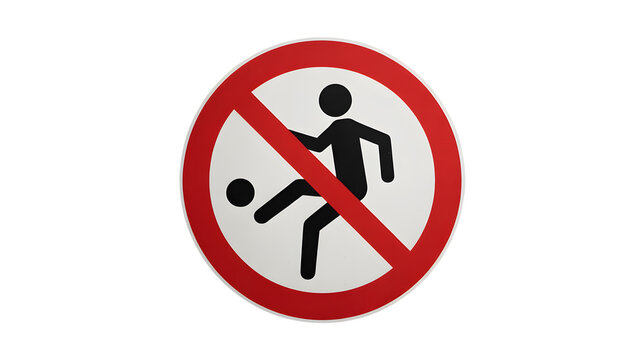 Clear prohibition sign showing no kicking or playing with a ball, essential for safety and order in designated areas.