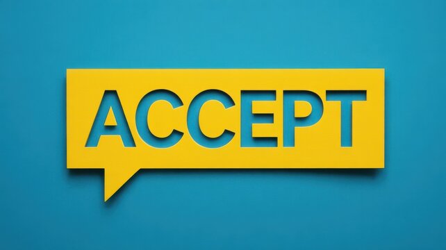 The word accept in a yellow speech bubble on a blue background