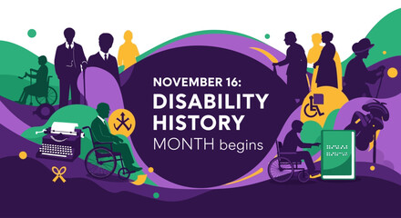 Celebrate Disability History Month this November with inspiring stories of resilience, showcasing accessibility and inclusion for a more equitable society and embracing diversity