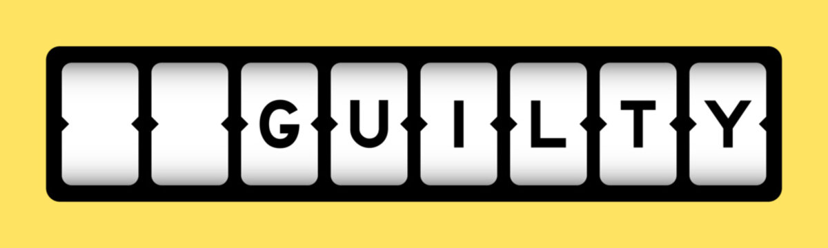 Black color in word guilty on slot banner with yellow color background
