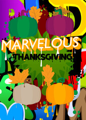 Naklejka premium Thanksgiving with Autumn leaf and Pumpkin Graffiti tag. Abstract modern street art decoration performed in urban painting style.