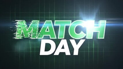 Dynamic match day opener with green text animation on grid background effect