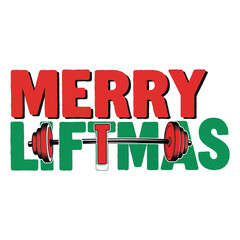Merry Liftmas retro fitness typography with barbell illustration in red and green holiday palette, bold vintage vector on white background
