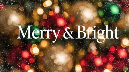Merry & Bright Christmas text over bokeh holiday background with falling snow. Festive decoration for winter celebration.