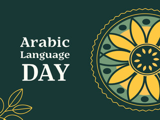 Celebrating Arabic Language Day A Design with Floral Motif and Elegant Typography on Dark Green