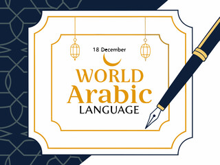 World Arabic Language Day Illustration with Pen and Decorative Islamic Background Design design celebrating