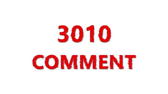 Animated Counter Quickly Increasing Comments from 0 to 6000 comment with red ink drops on a white background