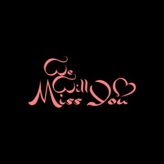 Naklejka premium We will miss you letter icon isolated on black background