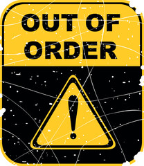 vector illustration worn texture poster out of order signage