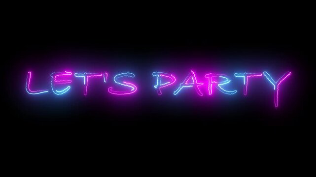 Let's Party text font with sign animation. Luminous and shimmering haze inside the letters of the text Party.