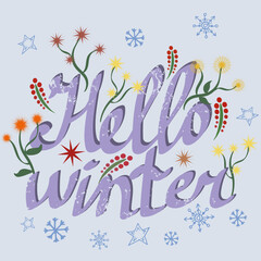 grunge lettering hello winter, framed by winter and plant elements