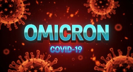 Omicron COVID-19 virus variant alert with microscopic viral particles and red background
