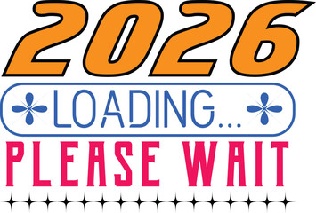 Happy New Year 2026 T-shirt Design | Modern Editable Vector Typography | Festive Celebration Graphic, Print Ready Design for Holiday Fashion, Party Wear, Gifts, and Trendy Apparel Merch