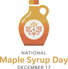 National Maple Syrup Day design featuring an amber jug with a Canadian maple leaf icon, celebrated annually on December 17 