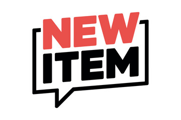 A red and black "NEW ITEM" graphic sign with a speech bubble shape.