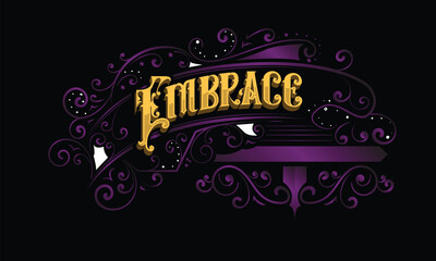 EMBRACE lettering custom style design