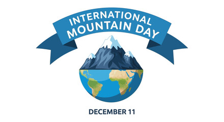 International Mountain Day Celebrate the Mountains with Earth Globe and Peaks Graphic