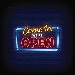 come in we are open neon signboard with brick wall background vector