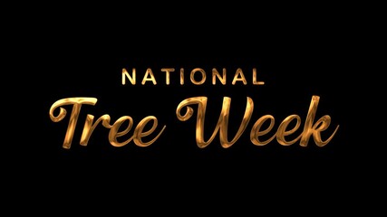 National tree week text animation in gold. Perfect for social media posts, event promotions, website banners, and environmental awareness materials.