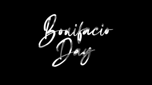 Bonifacio day text animation in silver, suitable for historical commemorations, educational materials, and patriotic designs related to the holiday.
