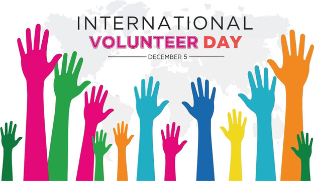 Celebrate International Volunteer Day with diverse hands raised in unity and support, spreading global goodwill and community spirit on December 5th.
