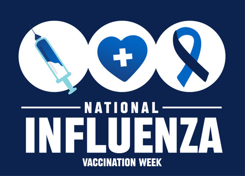 national influenza vaccination week for better influenza vaccination