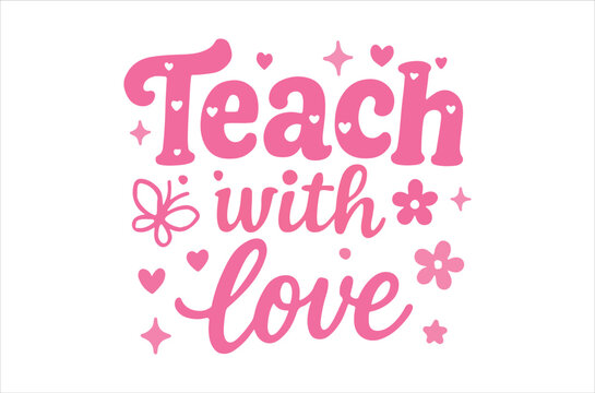 Pink typography design reading teach with love with hearts and butterflies