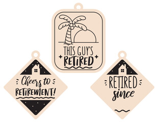 Retirement ornament SVG, bag tags, labels, keychains, unique gift for mom dad grandfather grandmother, laser ready cut files, engraving, glowforge silhouette cricut, vector illustration