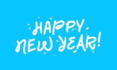 New Year's card with the inscription - Happy New Year! Holiday lettering. Stylish vector lettering on a blue background