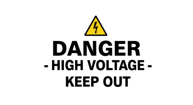 Danger High Voltage Keep Out Sign Warning.