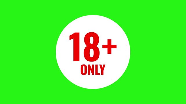 18 plus only label flashing animation on green screen background