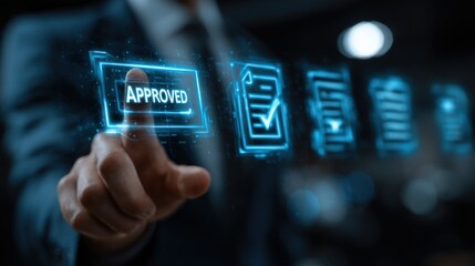 A businessman touches a glowing approved hologram button on a futuristic digital interface