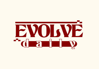 Elegant Vintage Typography Motivation Slogan Design for Tee, T-shirt, Sweatshirt, and Poster Art - Vector