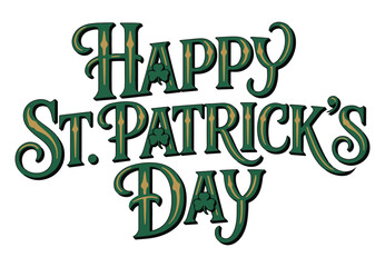 Happy St. Patrick's Day greeting in an ornate, green and gold calligraphic font on a white background.