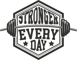 Stronger every day barbell emblem isolated on transparent background