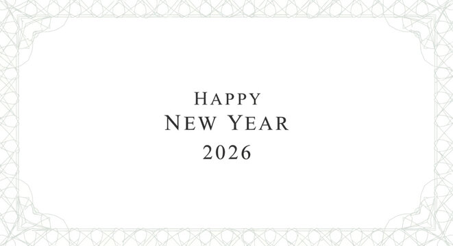 Elegant Happy New Year 2026 greeting with sophisticated ornamental border, perfect for festive season invitations and celebratory designs