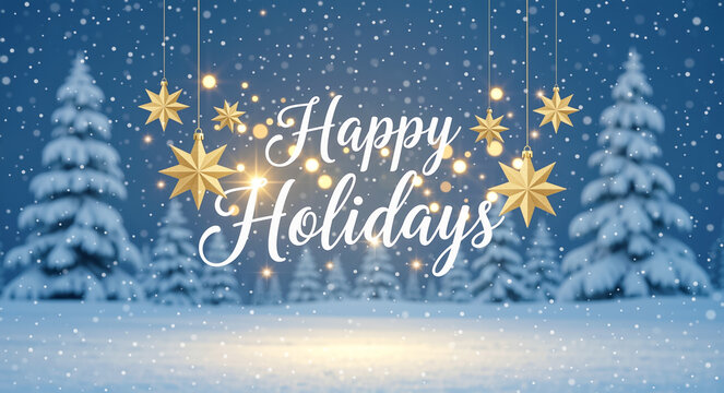 Happy Holidays greeting on a festive winter background. Snowy forest scene with hanging gold star ornaments and falling snow at night for a Christmas or New Year card.