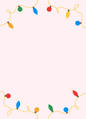 Frame of a garland with light colorful bulbs. Simple festive design template for birthdays, Christmas, and other holidays.