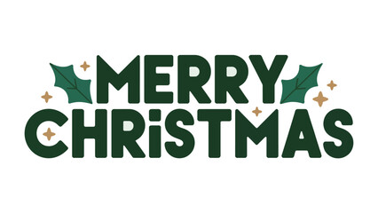 Merry Christmas Greeting Card: A festive greeting card features a vibrant green MERRY CHRISTMAS text, embellished with holly leaves and star accents, conveying holiday cheer and seasonal joy.