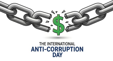 international anti-corruption day dollar chain break