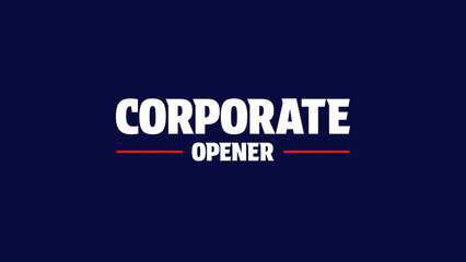 Corporate Text Opener