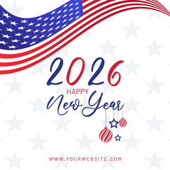 Happy new year 2026 greeting card design with USA flag and star background illustration