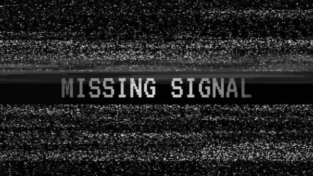 Missing signal static screen with words suggesting broken connection suitable for technology, communication, and network concept designs.