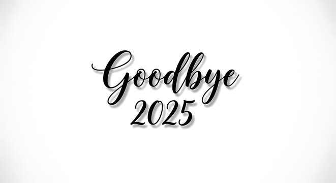 Goodbye 2025 vector illustration end of year celebration farewell message new year concept design