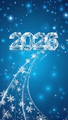 The numbers 2026 on a blue background with snowflakes symbolizes the new year	
