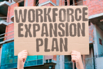 "Workforce Expansion Plan" Hiring scales up. HIRE. JOBS. WORK. TECH. GROW.