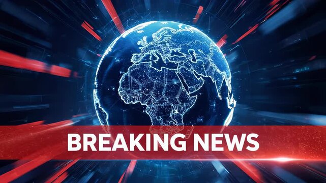 Digital news graphic featuring a wireframe Earth with "BREAKING NEWS" on a red banner