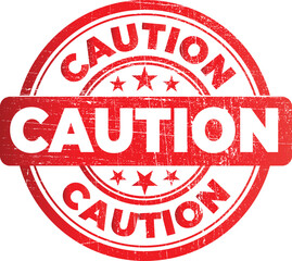 Red circular caution stamp with distressed grunge texture