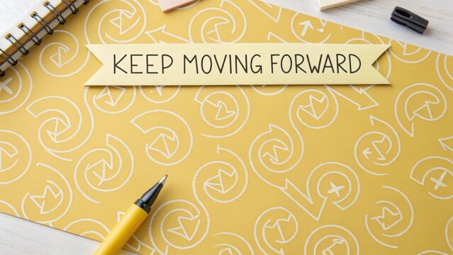 Motivational banner with keep moving forward text and arrows